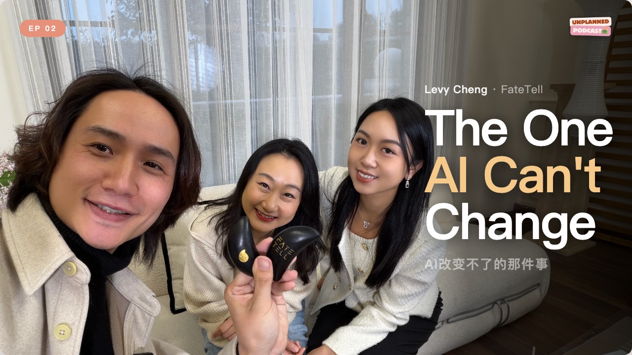 EP 02 — Levy Cheng of FateTell with Tongtong & Clara